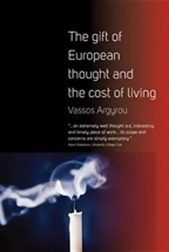 Cover of The Gift of European Thought and the Cost of Living
