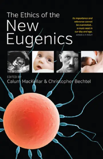 Cover of The Ethics of the New Eugenics