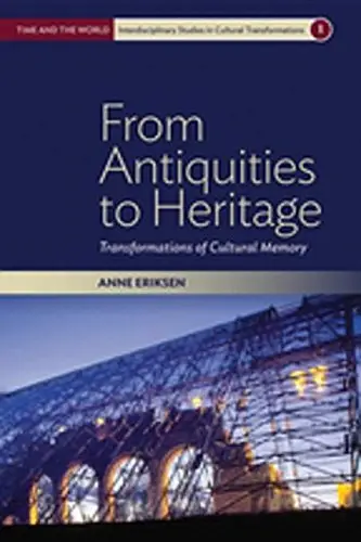Cover of From Antiquities to Heritage