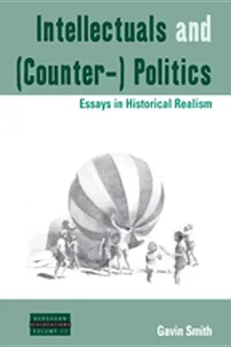 Cover of Intellectuals and (Counter-) Politics