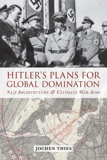 Cover of Hitler's Plans for Global Domination
