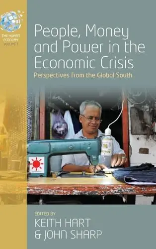 Cover of People, Money and Power in the Economic Crisis