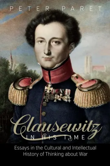 Cover of Clausewitz in His Time