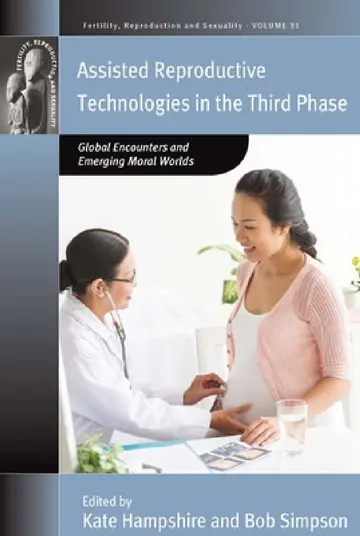 Cover of Assisted Reproductive Technologies in the Third Phase