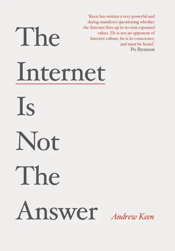 Cover of The Internet is Not the Answer