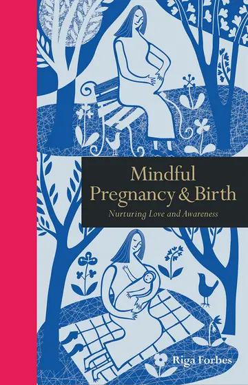 Cover of Mindful Pregnancy & Birth