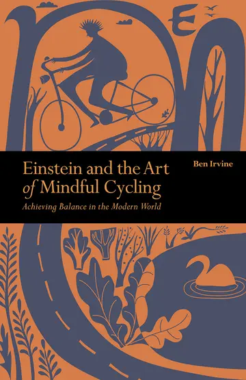Cover of Einstein & the Art of Mindful Cycling