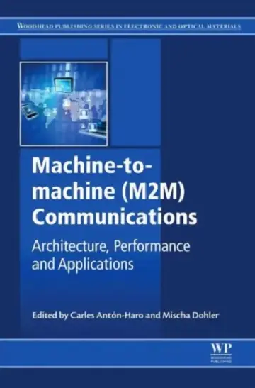 Cover of Machine-To-Machine (M2m) Communications