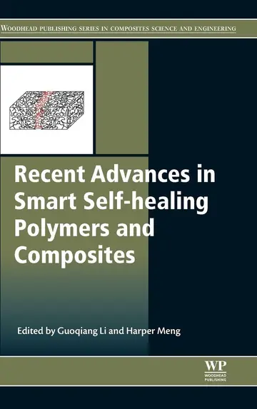 Cover of Recent Advances in Smart Self-healing Polymers and Composites