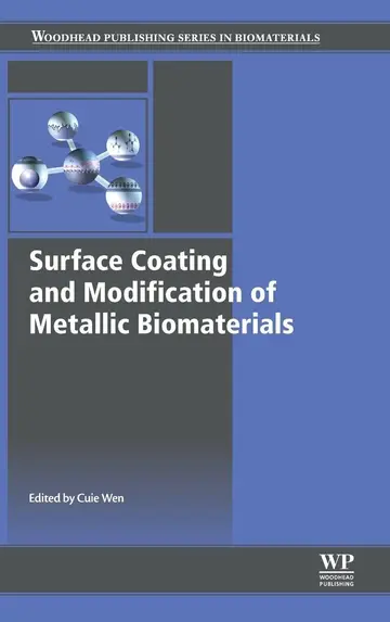 Cover of Surface Coating and Modification of Metallic Biomaterials