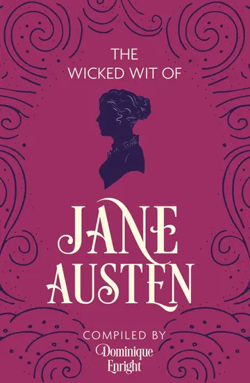 Cover of The Wicked Wit of Jane Austen