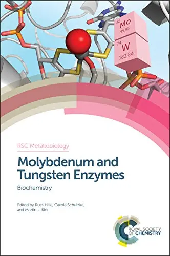 Cover of Molybdenum and Tungsten Enzymes