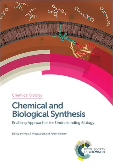 Cover of Chemical and Biological Synthesis
