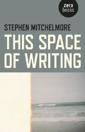 Cover of This Space of Writing