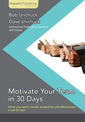 Cover of Motivate Your Team in 30 Days