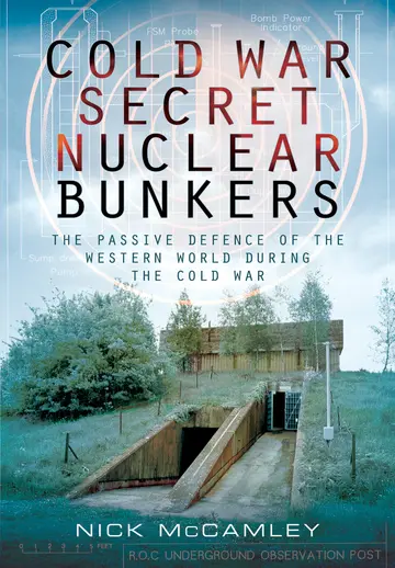 Cover of Cold War Secret Nuclear Bunkers