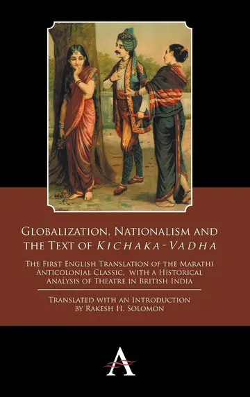 Cover of Globalization, Nationalism and the Text of Kichaka-Vadha