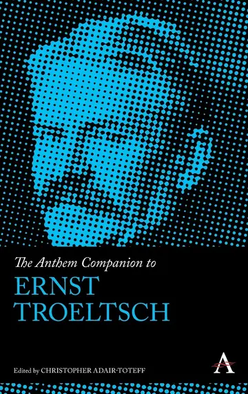 Cover of The Anthem Companion to Ernst Troeltsch