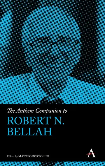 Cover of The Anthem Companion to Robert N. Bellah
