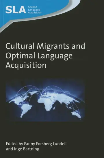 Cover of Cultural Migrants and Optimal Language Acquisition