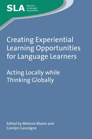 Cover of Creating Experiential Learning Opportunities for Language Learners