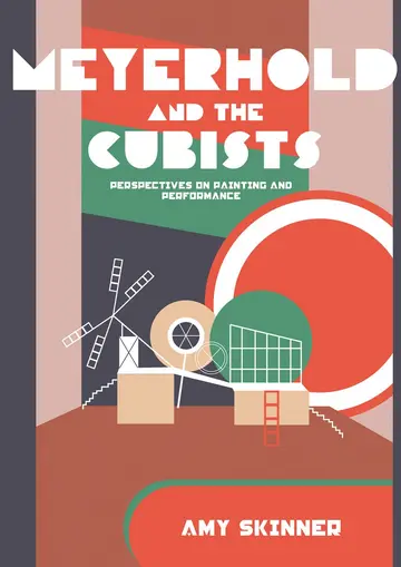Cover of Meyerhold and the Cubists
