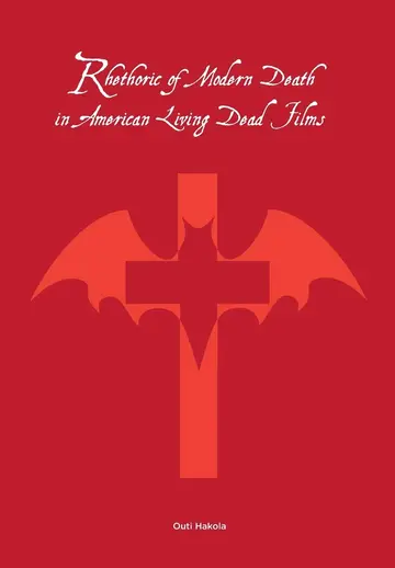 Cover of Rhetoric of Modern Death in American Living Dead Films