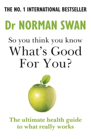 Cover of So you think you know what's good for you?