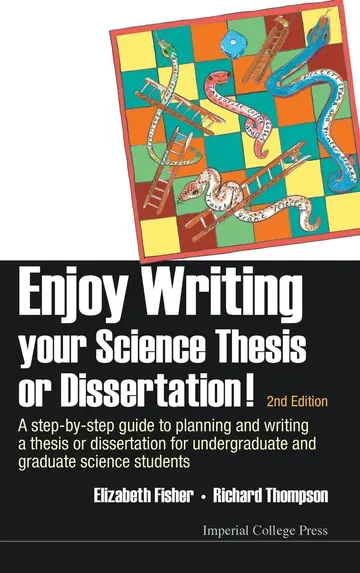 Cover of Enjoy Writing Your Science Thesis or Dissertation!