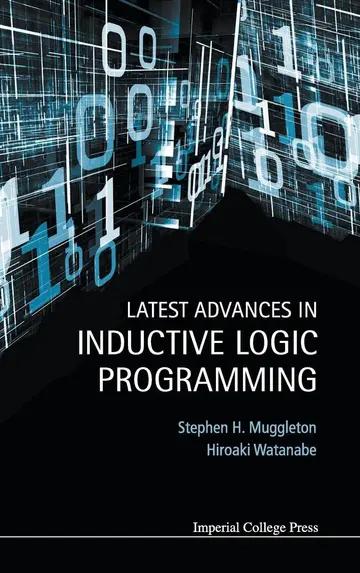 Cover of Latest Advances in Inductive Logic Programming