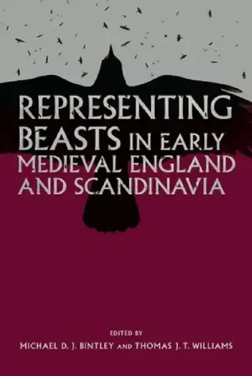 Cover of Representing Beasts in Early Medieval England and Scandinavia