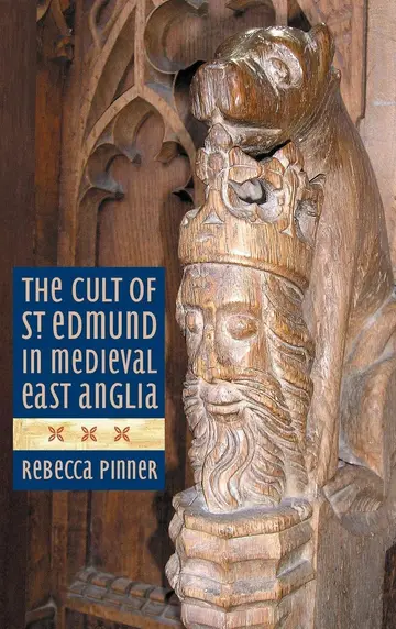 Cover of The Cult of St. Edmund in Medieval East Anglia