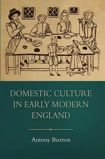 Cover of Domestic Culture in Early Modern England