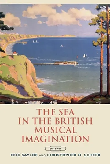 Cover of The Sea in the British Musical Imagination