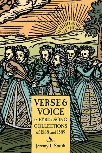 Cover of Verse and Voice in Byrd's Song Collections of 1588 and 1589