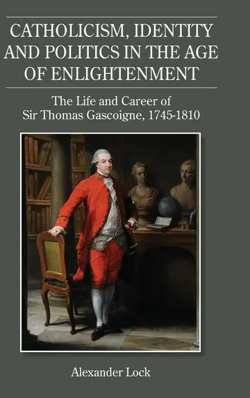 Cover of Catholicism, Identity and Politics in the Age of Enlightenment