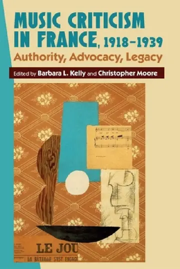 Cover of Music Criticism in France, 1918-1939