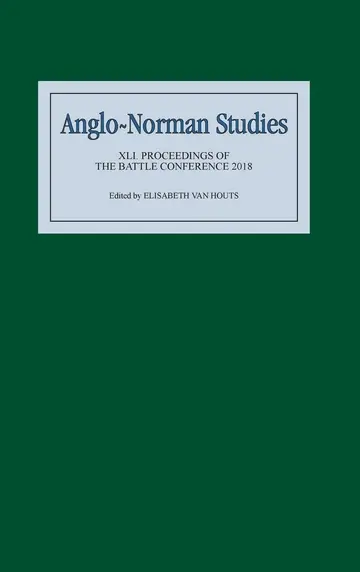 Cover of Anglo–Norman Studies XLI – Proceedings of the Battle Conference 2018
