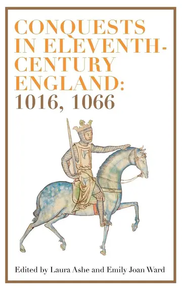 Cover of Conquests in Eleventh–Century England