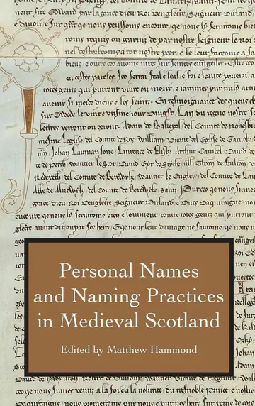 Cover of Personal Names and Naming Practices in Medieval Scotland