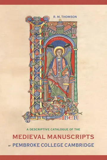 Cover of A Descriptive Catalogue of the Medieval Manuscripts of Pembroke College, Cambridge