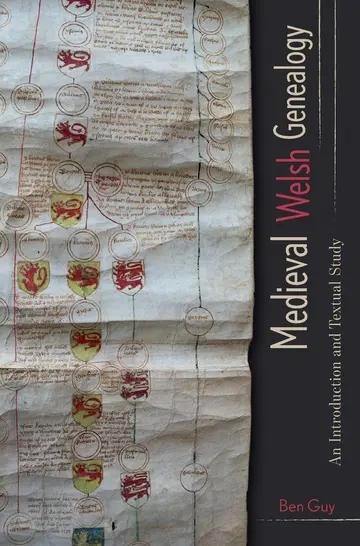Cover of Medieval Welsh Genealogy – An Introduction and Textual Study