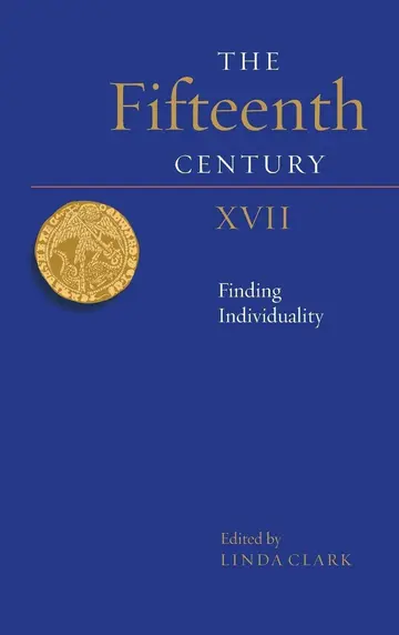 Cover of The Fifteenth Century XVII – Finding Individuality