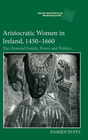 Cover of Aristocratic Women in Ireland, 1450-1660