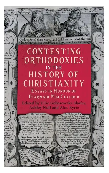 Cover of Contesting Orthodoxies in the History of Christianity
