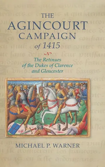 Cover of The Agincourt Campaign of 1415
