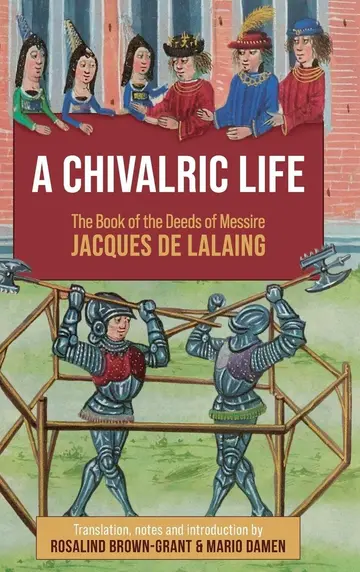 Cover of A Chivalric Life