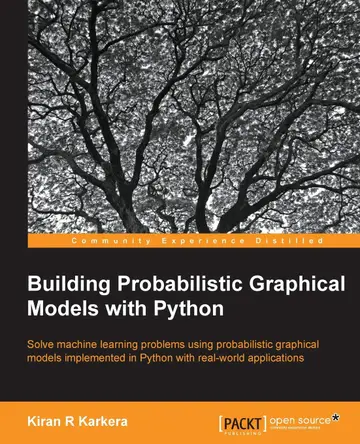 Cover of Building Probabilistic Graphical Models with Python