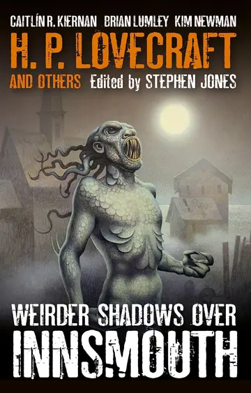 Cover of Weirder Shadows Over Innsmouth