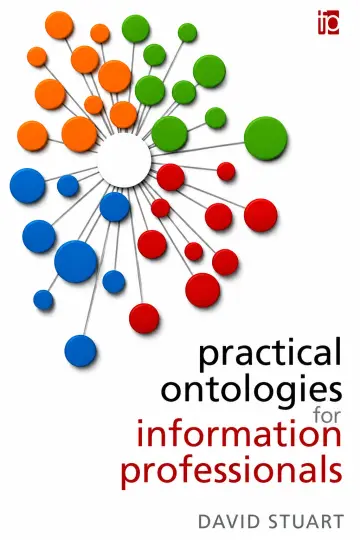 Cover of Practical Ontologies for Information Professionals